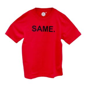 SAME. Tee 001 Red